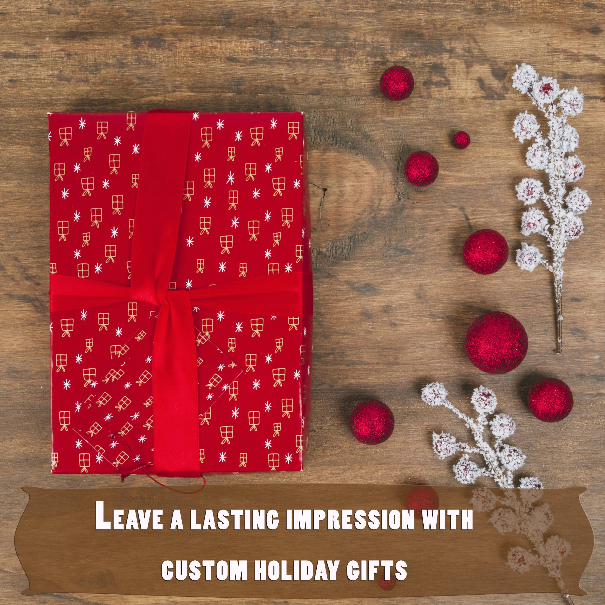 Personalized Holiday Season Gifts will Leave A Lasting Brand Impression