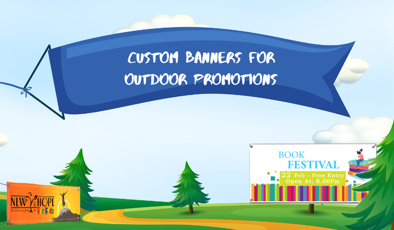 Benefits Of Various Types Of Custom Banners In Outdoor Promotions