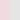 Pink with White